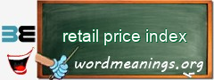 WordMeaning blackboard for retail price index